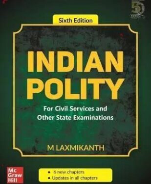 Indian Polity - for Civil Services and Other State Examinations - Indian Polity(English, Paperback, Laxmikanth M.) Indian Polity - for Civil Services and Other State Examinations - Indian Polity