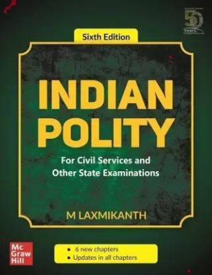 Indian Polity - for Civil Services and Other State Examinations - Indian Polity(English, Paperback, Laxmikanth M.) Indian Polity - for Civil Services and Other State Examinations - Indian Polity