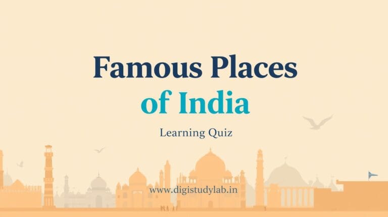 Famous Places of India — Learning Quiz Digistudylab.in