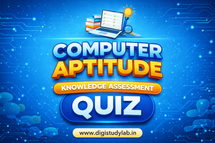 Computer Aptitude Knowledge Assessment Quiz Digistudylab.in