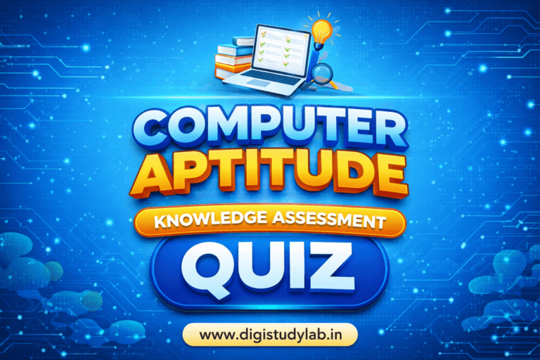 Computer Aptitude Knowledge Assessment Quiz Digistudylab.in