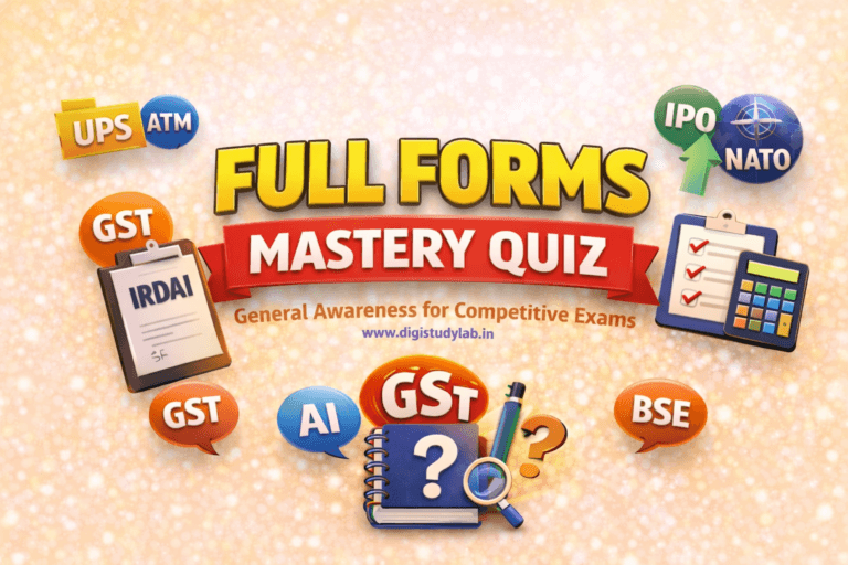 Full Forms Mastery Quiz General Awareness for Competitive Exams Digistudylab.in